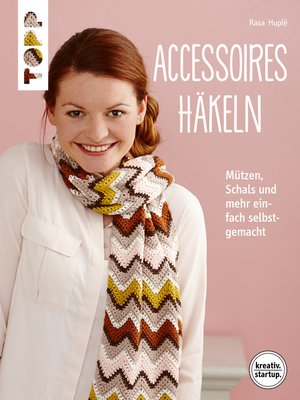 cover image of Accessoires häkeln